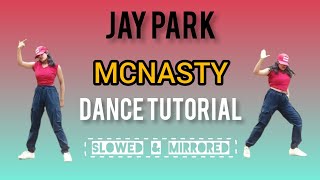 박재범 Jay Park  McNasty dance tutorial mcnasty McNastyChallenge jaypark 박재범 dancetutorial [upl. by Larcher241]