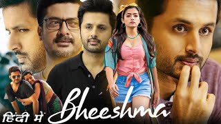 Bheeshma Full HD Movie in Hindi Dubbed  Nithin  Rashmika Mandanna  Story Explanation [upl. by Downing]