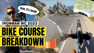 IRONMAN World Championship 2023 Nice Bike Course IN DEPTH Breakdown amp Analysis  Brutal amp Beautiful [upl. by Sokim485]