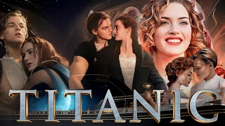 Titanic 1997 Movie  Leonardo DiCaprio Kate Winslet  Titanic Full Movie HD Unknown Facts Part 4 [upl. by Arateehc139]