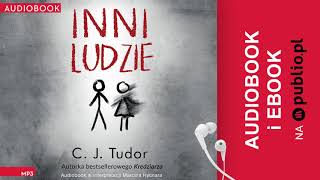 Inni ludzie C J Tudor Audiobook PL [upl. by Amerak]