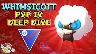 Whimsicott PvP IV Deep Dive  Pokémon GO [upl. by Resaec]