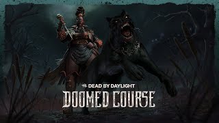 Dead by Daylight  Doomed Course  Official Trailer [upl. by Allehcim]