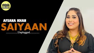 AFSANA KHAN  SAIYAAN  Unplugged  Acousitic  Full HD 1080p [upl. by Atinus468]