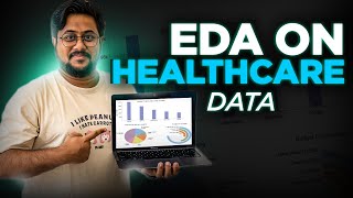 EDA on Healthcare data  AI for Healthcare  Healthcare Data Analysis  Data Analysis using Python [upl. by Gnuhp]