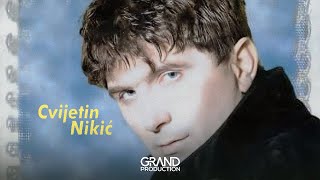 Cvijetin Nikic  Prastaj Boze  Audio 2000 [upl. by Lanoil]