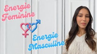 Énergie Féminine vs Énergie Masculine  Taper dans son Énergie DIVINE 🔮 [upl. by Siderf269]