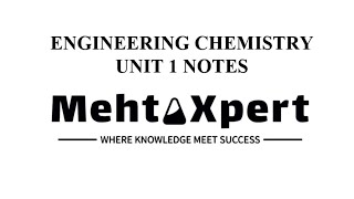 Engineering Chemistry  Unit 1 Notes [upl. by Erlinna]