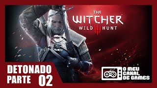 The Witcher 3 100 Detonado 02  Ervas ervas e mais ervas [upl. by Cyler561]