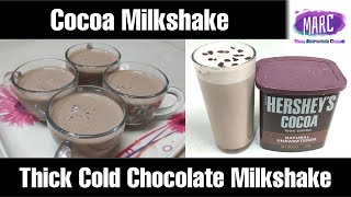 Two Easy Thick Cold Chocolate Milkshakes  Hersheys Cocoa Powder Milkshakes  MARC [upl. by Uthrop]