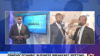 Breakfast Meeting  Business Desk on JoyNews 6218 [upl. by Adnohsar174]