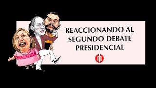 Reaccionando al 2do Debate presidencial [upl. by Nihcas]