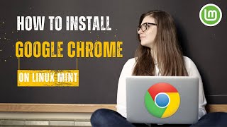 Install Google Chrome on Linux Mint Cinnamon 22  Google Chrome on Linux googlechrome linuxmint [upl. by Sherourd]