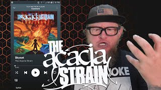 THE ACACIA STRAIN  Skynet First Listen [upl. by Kciwdahc]