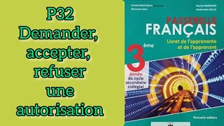 Passerelle français 3ac  P32 Demander accepter refuser une autorisation [upl. by Aidil]