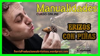 🦔 COMO HACER UN ERIZO 🦔  MANUALIDADES  PIÑAS DECORACIÓN  RECICLAJE 🦔 [upl. by Ailemrac]