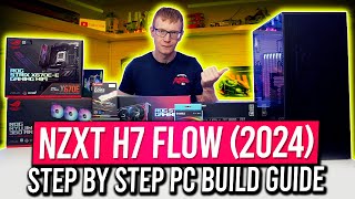 NZXT H7 FLOW 2024 Build  Step by Step Guide [upl. by Chrissa]