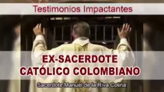 🆘EX SACERDOTE CATÓLICO IDÓLATRA Y ROMANO  HOY CRISTIANO EVANGELICO  NACIDO DE NUEVO [upl. by Eigriv725]