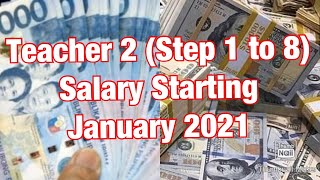 Teacher 2 step 1 to 8  Salary starting January 2021 [upl. by Nugent489]