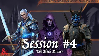 Waterdeep Dragon Heist Session 4  The Black Dinner DampD Campaign [upl. by Nnylsia]