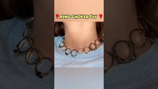 DIY Ring Choker😱 diy shorts handmade choker diyjewelry shortsfeed [upl. by Elleina]