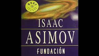 Fundación Isaac Asimov audiolibro completo [upl. by Conah]