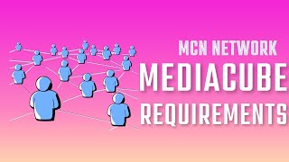 MEDIACUBE MCN Requirements For Small YouTubers [upl. by Bess281]