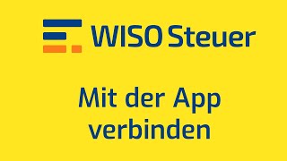 WISO SteuerApp ✅ Mit SteuerWeb oder dem SteuerSparbuch verbinden [upl. by Yereffej]