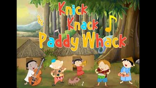 Knick Knack Paddy Whack [upl. by Ayila216]