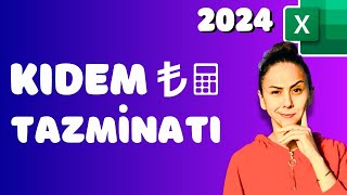 Kıdem ve İhbar Tazminatı Hesaplama  2024 Excel Uygulamalı Anlatım [upl. by Tansey]