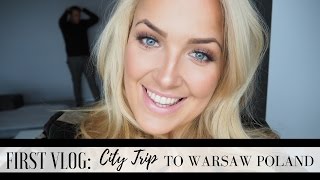 BEST WARSAW CITY TRIP  MY FIRST VLOG AND FIRST VIDEO EVER  Theodora Van De Pol [upl. by Haseena]