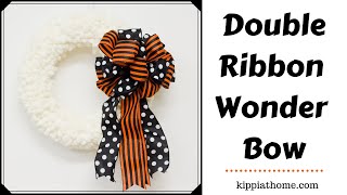 How to Make a Double Ribbon Wreath Bow Tutorial [upl. by Anahcar]