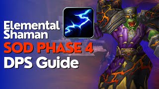 SoD Phase 4 Elemental Shaman DPS Guide  Season of Discovery [upl. by Mita]