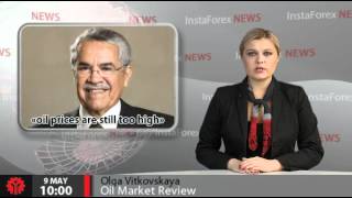 InstaForex News 9 May Oil Market Review [upl. by Yoshio]