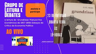 Entendendo o Grundrisse de Karl Marx Grupo de Leituras e Debatesvideo 40 [upl. by Nirok115]