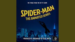 SpiderMan The Animated Series Main Theme From quotSpiderMan The Animated Seriesquot [upl. by Reina756]