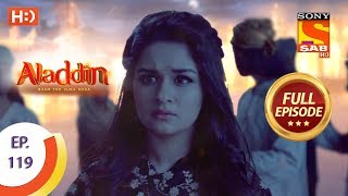 Aladdin  Ep 119  Full Episode  29th January 2019 [upl. by Siouxie]