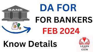 DA FOR BANKERS FEB 2024  12TH BIPARTITE SETTLEMENT [upl. by Gerladina407]