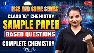 Sample Paper Based Questions  CBSE Class 10th  Chemistry by Vibuti Maam [upl. by Acinok]