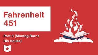 Fahrenheit 451  Part 3 Montag Burns His House  Summary and Analysis  Ray Bradbury [upl. by Theresita]