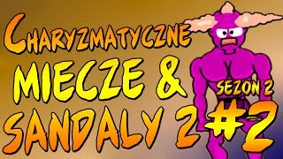 ENCHANTING MOŻE NAM WYGRAĆ GRE  MieczeampSandały 2 Sezon 2 2 [upl. by Huntlee]