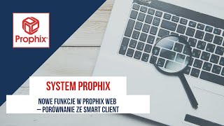 System controllingowy Prophix  Nowe funkcje oraz porównanie z wersją Smart Client [upl. by Hellman79]