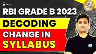 RBI Grade B 2023 syllabus change  RBI Grade B Study Plan  RBI Eligibility Exam Pattern  EduTap [upl. by Namwob]