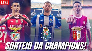 SORTEIO DO PORTO BENFICA E BRAGA NA FASE DE GRUPOS DA CHAMPIONS LEAGUE 2324  EM DIRETO [upl. by Hintze]