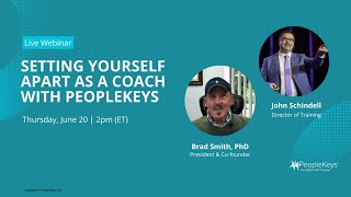 Setting Yourself Apart as a Coach With PeopleKeys Webinar [upl. by Karolina156]