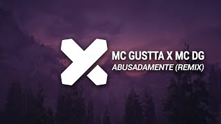 MC Gustta x MC DG  Abusadamente ANS x NICOLIUS Remix [upl. by Gildea]