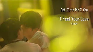 한글자막ENG SUB by Nunew  I Feel Your Love lyrics ost zeenunew zeepruk nunew 지누뉴 [upl. by Golanka]