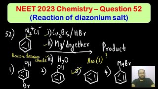 Reaction of Diazonium Salt  Reaction of PhMgBr with water  NEET 2023 Chemistry  Question 52 [upl. by Adnof]