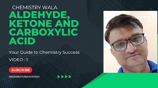 CHEMISTRY WALA ClassXII CHAldehydeKetone and CarboxylicacidGeneral introduction Video1 [upl. by Kitarp896]