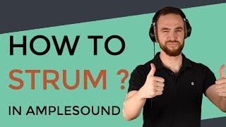 How to strum an Ample Sound VST programming for beginners [upl. by Grew362]